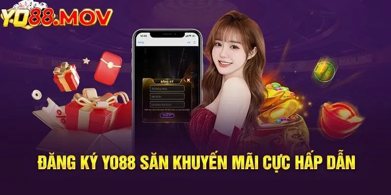 Đăng Ký Yo88 - Thực Hiện Nhanh Chóng, Dễ Dàng Và Miễn Phí