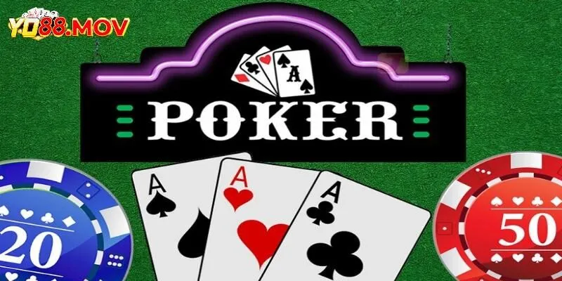 Đôi nét về game bài Poker Yo88