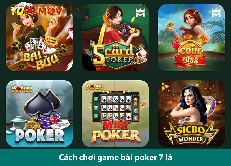 Trải nghiệm game bài poker 7 lá cùng các mẹo chơi ưu việt